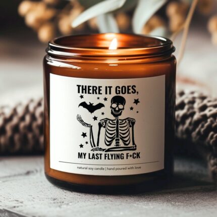 My Last Flying F*ck soy candle