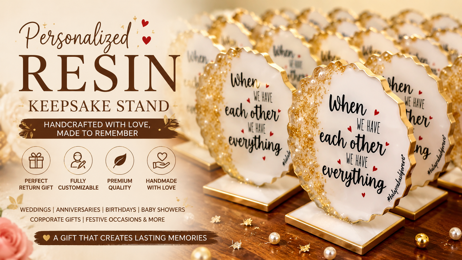 Handmade personalized resin keepsake return gifts with gold leaf, pearls and custom messages for weddings, anniversaries, birthdays, baby showers, housewarming, corporate events and special occasions.